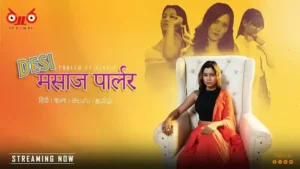 Desi Massage Parlour by Thullu OTT