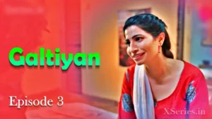 Galtiyan Episode 3 by Primeplay OTT