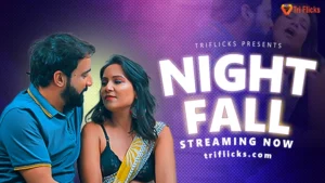 Night Fall by TriFlicks OTT