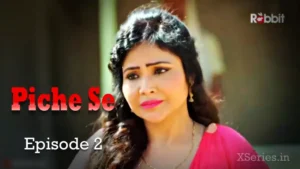 Piche Se Episode 2 by Rabbit OTT