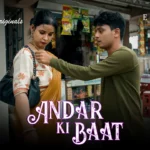 Andar Ki Baat Episode 1