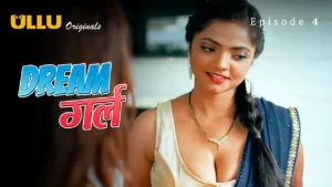 Dream Girl Bull Episode 4 by Bull OTT