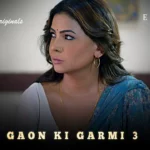 Gaon Ki Garmi 3 Episode 4