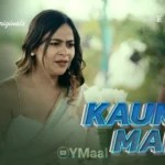 Kaun Man Episode 1