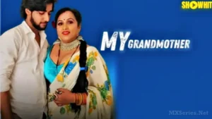 My Grandmother by ShowHit OTT