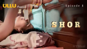 Ullu Web Series Shor Episode 1 by ULLU OTT