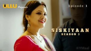 Siskiyaan 3 Episode 1