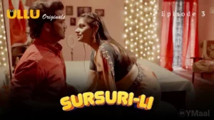 Sursuri Li Episode 3
