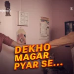 Dekho Magar Pyar Se Episode 6