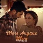 Mere Angane Mein Episode 6