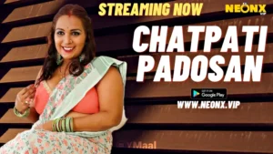 Chatpati Padosan by NEONX OTT