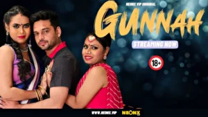 Gunnah by NEONX OTT