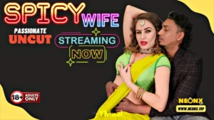Spicy Wife by NEONX OTT
