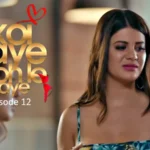 Koi Jaye Toh Le Aaye Episode 12 by Atrangii OTT