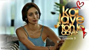 Koi Jaye Toh Le Aaye Episode 9 by Atrangii OTT