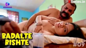 Badalte Rishte Episode 9 by Besharams OTT
