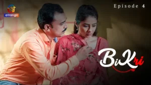 Bikri Episode 4 by Atrangii OTT