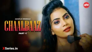 Chaalbaaz Episode 1 by AahaFlix OTT