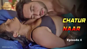 Chatur Naar Episode 4 by Big Movie Zoo OTT