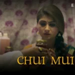Chui Mui Episode 2 by Atrangii OTT