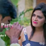 Couple Party Episode 6 by BigShots OTT