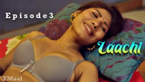 Laachi Episode 3 by ULLU OTT