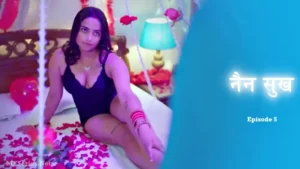 Nain Sukh Episode 5 by Besharams OTT
