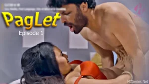Paglet Hulchul Episode 1 by Hulchul OTT