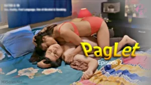 Paglet Hulchul Episode 2 by Hulchul OTT
